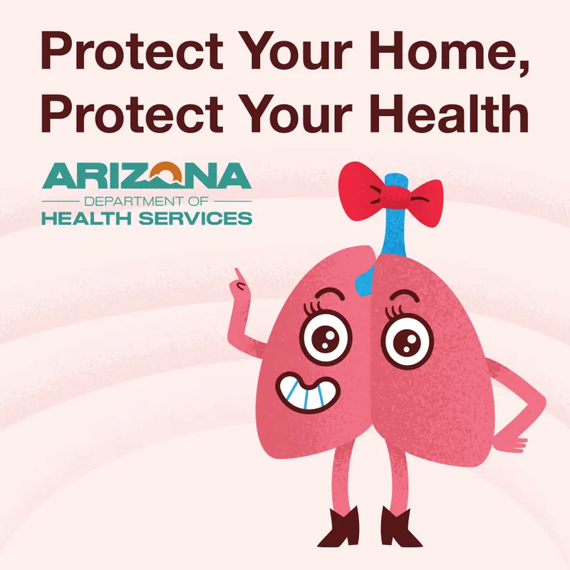 Arizona Department of Health Services: Social, Protect Your Home, Protect Your Health