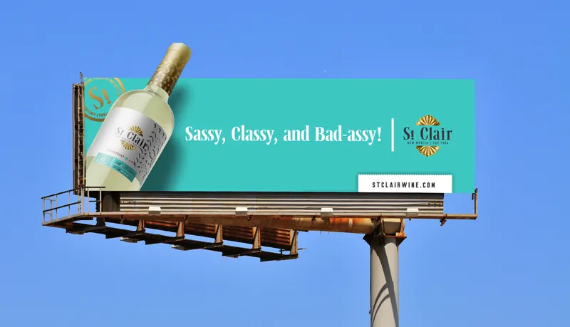 St. Clair Wines: Billboard, Sassy, Classy, and Bad-assy